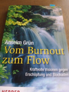 Buchcover A. Grün: Vom Burnout zum Flow - Foto von O. Fritz