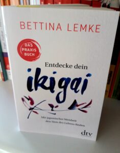 Buchcover B. Lemke: Finde Dein Ikigai - Foto von O. Fritz