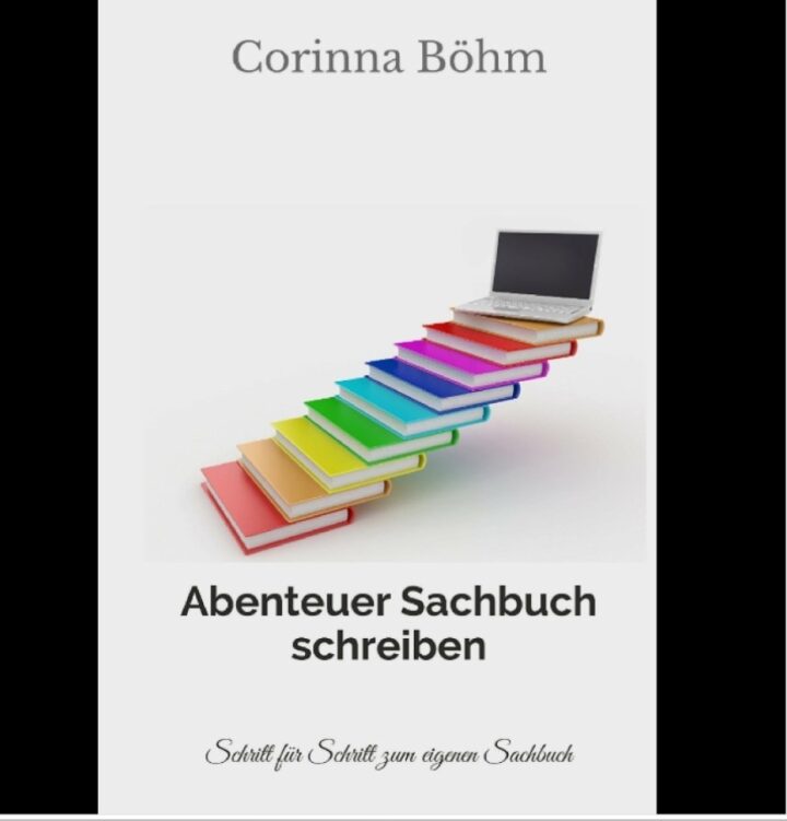Screenshot des Buchcover von Corinna Böhm: Abenteuer Sachbuch schreiben …
